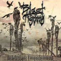 Blast Agony : Inhuman Impalement